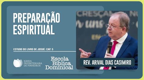 Estudo Sobre Josu Como Se Preparar Espiritualmente Rev Arival