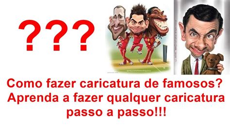 Como Fazer Caricatura De Famosos Aprenda A Fazer Qualquer Caricatura