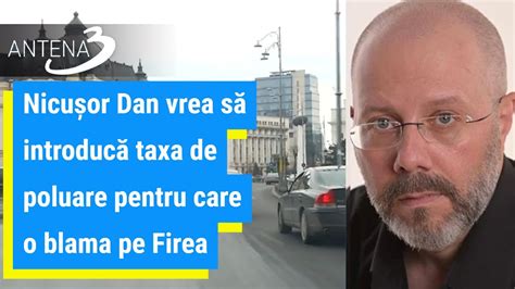 Nicușor Dan vrea să introducă taxa de poluare pentru care o blama pe