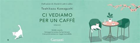 Amazon it Ci vediamo per un caffè Kawaguchi Toshikazu Marseguerra