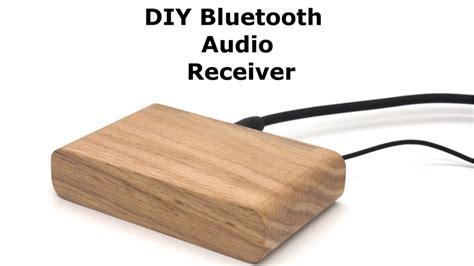 Diy Wooden Bluetooth Audio Receiver Youtube