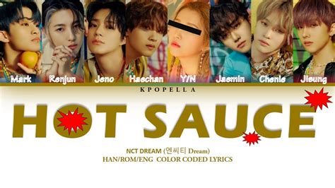 Hot Sauce Nct Dream Lyrics Color Coded At Owen Griver Blog