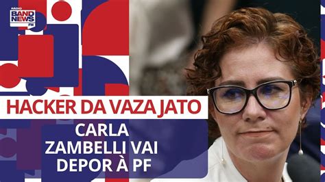 Carla Zambelli Vai Depor Pf Sobre Hacker Da Vaza Jato Youtube