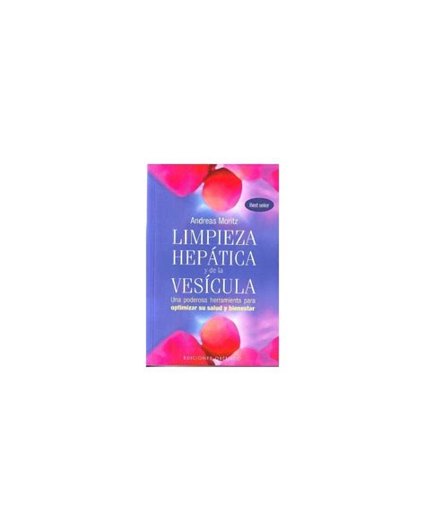 Limpieza Hepatica Y De La Vesicula Biliar Bolsillo Andreas Moritz