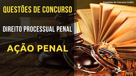 Questões de Direito Processual Penal sobre Ação Penal YouTube