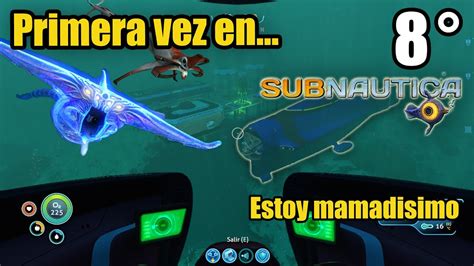 PRIMERA VEZ Jugando Subnautica 8 TENEMOS CYCLOPS YouTube