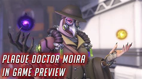 Plague Doctor Moira Legendary Skin Overwatch Youtube