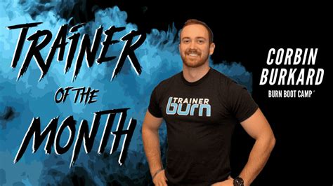 September Trainer Of The Month Corbin Burkard Burn Boot Camp