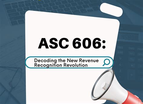 Asc 606 Decoding The New Revenue Recognition Revolution Tmgpitchers