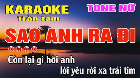 Karaoke Sao Anh Ra I Tone N Gm Tr N L M Youtube