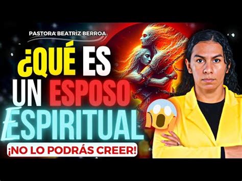 Qu Es Un Esposo Espiritual Pastora Beatriz Berroa Youtube