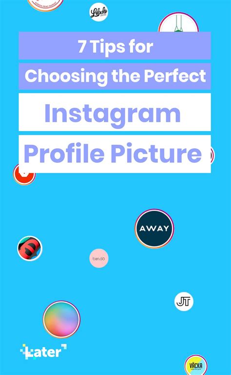 7 Tips For Choosing The Perfect Instagram Profile Picture Later Blog