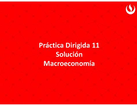 Solución PD 12 semana 14 Práctica Dirigida 11 Solución