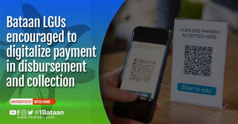 Bataan LGUs Encouraged To Digitalize Payment In Disbursement And