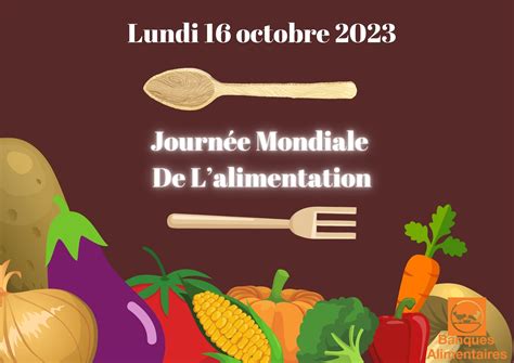 Lundi Octobre Journ E Mondiale De L Alimentation Banque