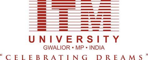 ITM University Gwalior | GALA Global