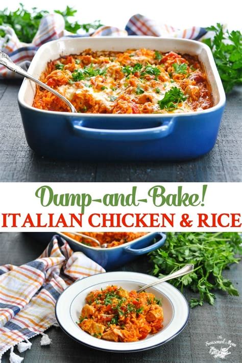 Dump And Bake Italian Chicken And Rice The Seasoned Mom