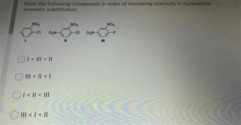 Solved Rank The Following Compounds In Order Of Increasing