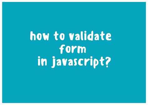 Validate Form In Javascript