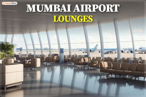 Top Mumbai Airport Lounges for Ultimate Travel Comfort