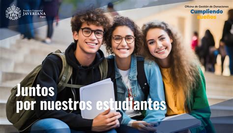 Pontificia Universidad Javeriana Juntos Por Nuestros Estudiantes