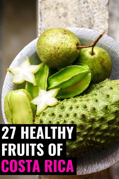 27 Exotic Costa Rican Fruit to Eat for a Healthy Holiday