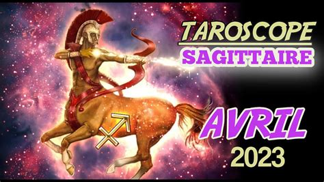 Vous Surmontez Les Épreuves ♐sagittaire♐ Avril 2023 Taroscope Youtube