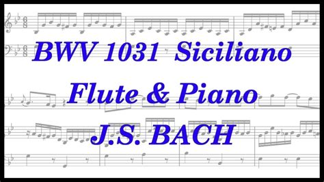 J S Bach Bw Siciliano Flute Sonata Flute Piano Sheet Music