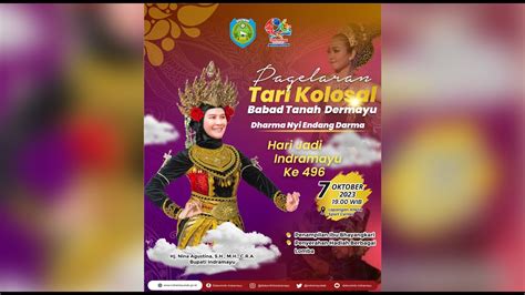 Hari Jadi Indramayu Pagelaran Sendra Tari Kolosal Babad Tanah Dermayu