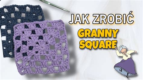 Granny Square Kwadrat Babuni Na Szyde Ku Krok Po Kroku Youtube