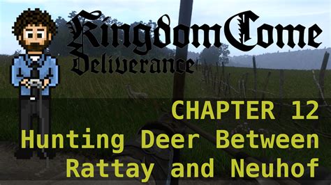 Kingdom Come Deliverance Hardcore Mode 12 Hunting Deer Between