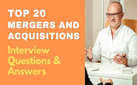 Top 20 Mergers And Acquisitions Interview Questions And Answers 2024