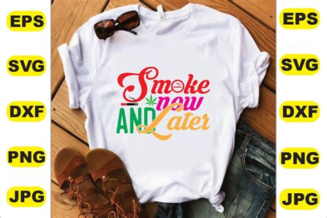 Smoke Now And Later Svg Design Graphic By Crafts Bundle Creative