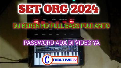 Set Org Dj Keren Hd Full Bass Puji Anto Youtube