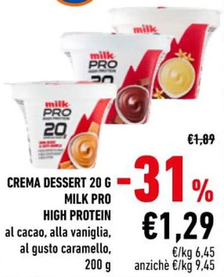 Offerta CREMA DESSERT 20 G MILK PRO HIGH PROTEIN 200 G Di Conad