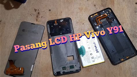 Pasang Lcd Hp Vivo Y Youtube