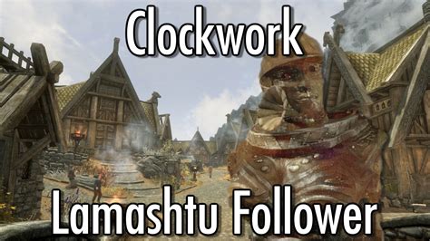 Clockwork Lamashtu Follower At Skyrim Special Edition Nexus Mods