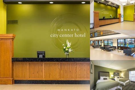 MANKATO CITY CENTER HOTEL - Mankato MN 101 East Main 56001