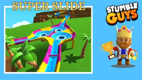 Super Slide Map Gameplay Stumble Guys YouTube