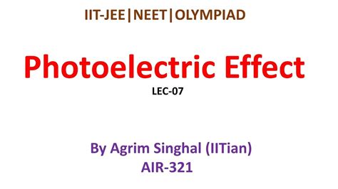 Photoelectric Effect For Iit Jeeneetolympiad Youtube