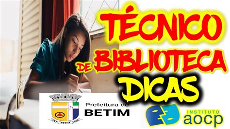 Concurso Prefeitura Municipal De Betim Mg T Cnico De Biblioteca Dicas