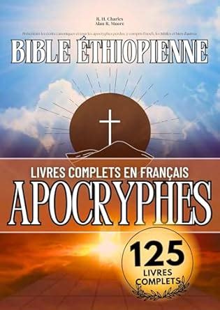 La Bible Éthiopienne Complète en Français 125 Livres Annotés