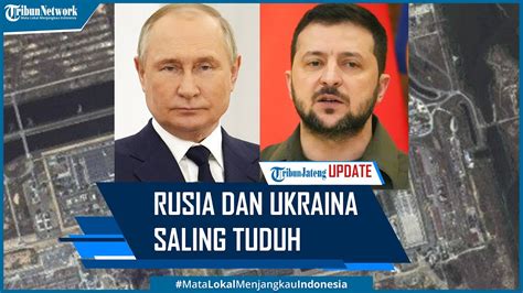 Rusia Dan Ukraina Saling Tuduh Soal Tembakan Di Sekitar Pltn