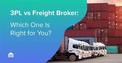 3pl Vs Freight Broker Which Choice Is Best Flowspace