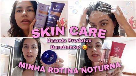 Minha Rotina Noturna Skin Care Produtos Super Baratinhos Youtube