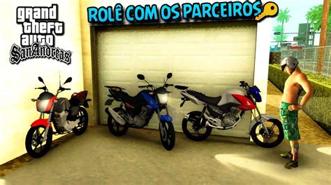 GTA SAN ANDREAS MOTOVLOG Vida Real 101 ROLÊ OS PARÇAS