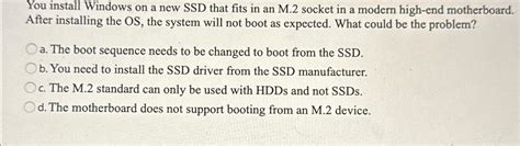 Solved You Install Windows On A New Ssd That Fits In An M Chegg