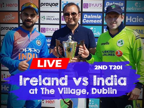 Live Match India vs Ireland 2nd T20I, Live Cricket Stream Where to ...