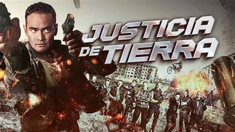 Justicia De Tierra Pelicula En Hd De Accion Completa En Espanol