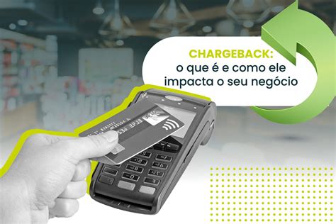 Chargeback o que é e como ele impacta o seu negócio Conciliadora